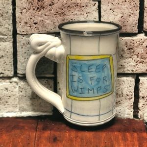 Tom Edwards Pottery  Sleep Is For Wimps Woman Coffee Tea Mug Caffeine Cup (Chip)